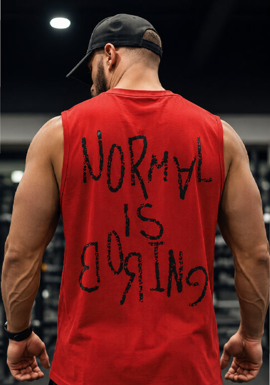NORMAL IS BORING TANK TOP