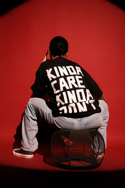 KINDA CARE KINDA DON’T-Unisex Oversized T-shirt