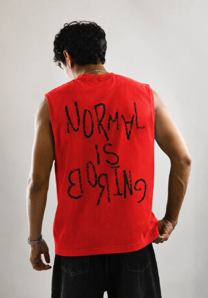 NORMAL IS BORING TANK TOP